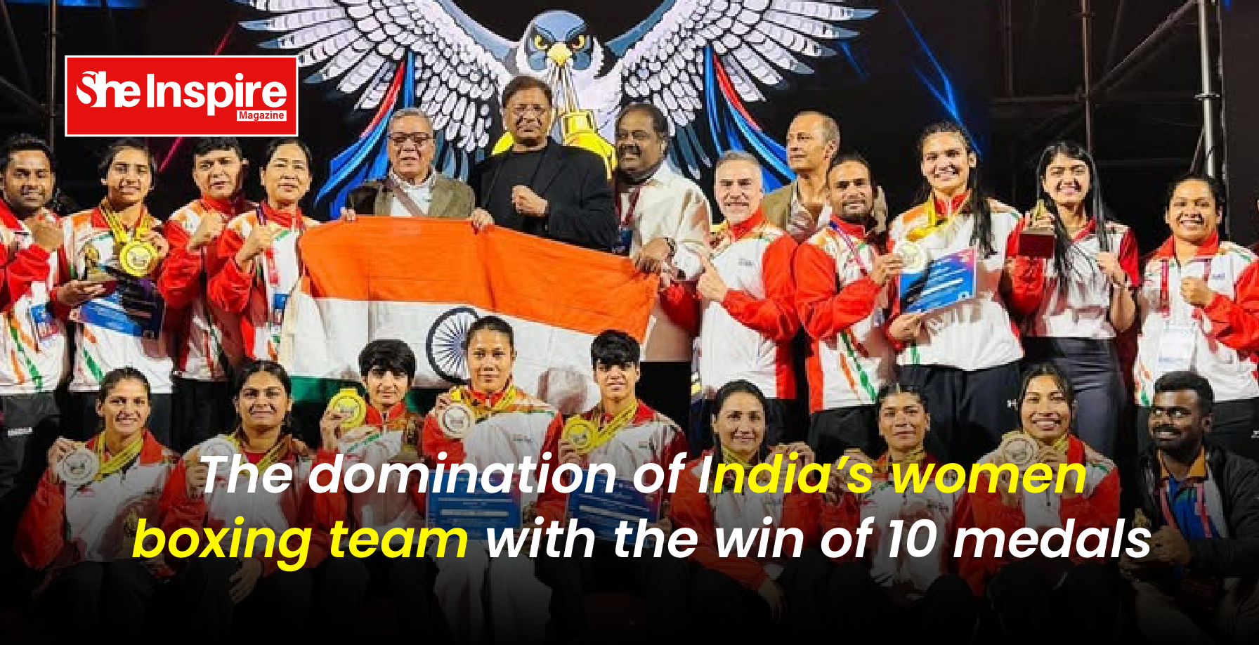 The domination of India’s women boxing team with the win of 10 medals